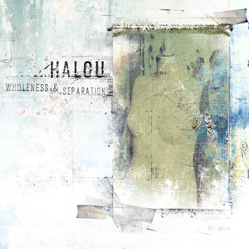 album cover of 'wholeness & separation' by halou, released 2006